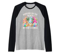 Hanging with My Gnomies for Beach Lovers Funny Summer GNOME Manche Raglan