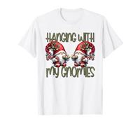 Hanging with My Gnomies for Xmas Family Cute Christmas GNOME T-Shirt