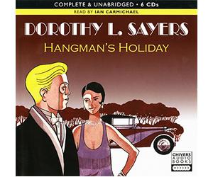 Hangman's Holiday: By Dorothy L. Sayers (Unabridged Audiobook 6cds)
