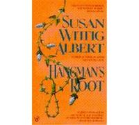 Hangman's Root Susan Wittig Albert (Auteur)