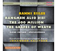 Hangmen Also Die 400 Million/5 Pieces pour Orchestre/The Grapes of Wrath/Kleine Symphonie/Horfleißuubung
