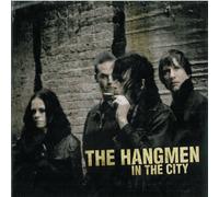 Hangmen - in The City [Import]