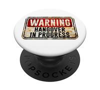 Hangover In Progress Funny Warning Sign Party Drinking PopSockets PopGrip Interchangeable