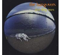Hangovers,the - Slow Dirty Tears