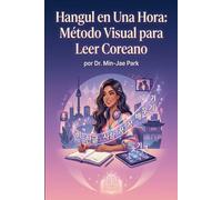 Hangul en Una Hora: Método Visual para Leer Coreano