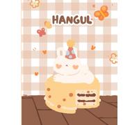 Hangul Korean Writing Practice Notebook: Cute Cake Edition (8.5x11 inch, 120 Pages Wongoji Paper): Ideal Workbook for Korean Language Students and Beginners