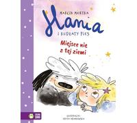 Hania et le chien hirsute Un lieu qui n'est pas de ce monde