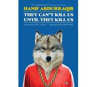 Hanif Abdurraqib They Can't Kill Us Until They Kill Us: Expanded Edition (Poche)