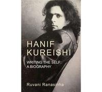 Hanif Kureishi by Ruvani Ranasinha Ruvani Ranasinha (Auteur)