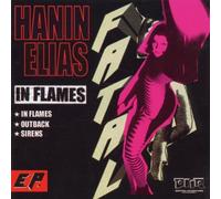 Hanin Elias - in Flames [Import]