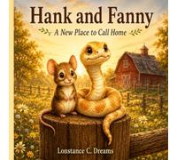 Hank and Fanny: A New Place to Call Home