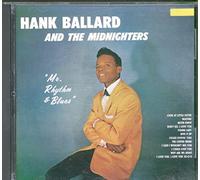 Hank Ballard & Midnighters - Mr Rhythm & Blues