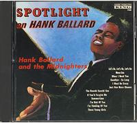 Hank Ballard & Midnighters - Spotlight on Hank Ballard