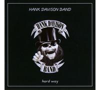 Hank Band Davison Hard Way (CD)