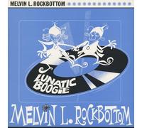 Hank C. Burnette - Melvin L. Rockbottom - Lunatic Boogie (LP)