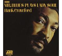 Hank Crawford - Mr.Blues Plays Lady Soul [Import]