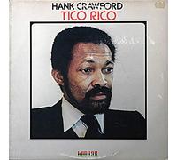 HANK CRAWFORD - tico rico LP