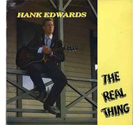 Hank Edwards - EDWARDS, Hank The Real Thing
