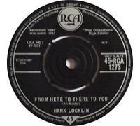 HANK LOCKLIN - HANK LOCKLIN - from here to there to you RCA 7871 (45 vinyl single record)