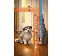 Hank’s First Time Waiting: A Ranger Boys Adventure