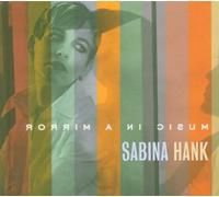 Hank,Sabina - Music in a Mirror
