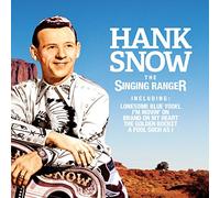 Hank Snow - The Singing Ranger - Greatest Hits