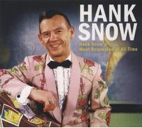 Hank Snow's Most. -Digi