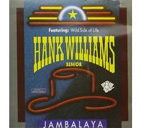 Hank Sr Williams - Jambalaya