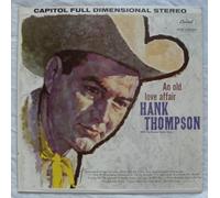 HANK THOMPSON - an old love affair (CAPITOL 1544 LP)