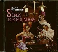 Hank Thompson - Songs for Rounders/at Gold The Golden Nugget