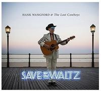 Hank Wangford & The Lost Cowboys - Save Me The Waltz [Import]