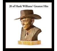 Hank Williams - 20 Greatest Hits