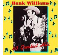 Hank Williams - 40 Greatest Hits (Reissue) (180 g) (2 LP)