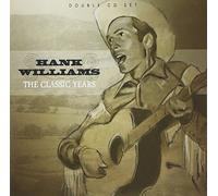 Hank Williams - Classic Years [Import]