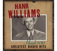 HANK WILLIAMS - Hank 100 : Meilleurs Succès Radio (2023) 2 LP Vinyle Précommande