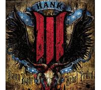 Hank Williams III Damn Right Rebel, Rebel Proud (Vinyl)