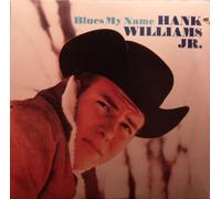 HANK WILLIAMS JR. - Blue's My Name [Import]