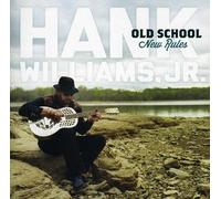Hank Williams Jr. - Old School New Rules [Compact Discs]