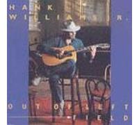 Hank Williams Jr. - Out Of Left Field by Hank Williams Jr. (1993) Audio CD