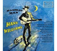 Hank Williams - Ramblin' Man