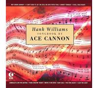 Hank Williams Songbook by Ace Cannon by Ace Cannon