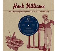 Hank Williams - The Garden Spot Programs, 1950 [Lp]