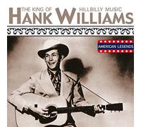 Hank Williams - The King of Hillibilly Music [Import]