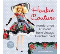 Hankie Couture Revised by Marsha Greenberg Marsha Greenberg (Auteur)