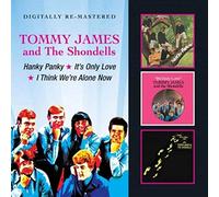 Hanky Panky / It's Only Love / I Think We're Alone Now by Tommy James & The Shondells