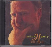 Hanly, Mick - Warts & All