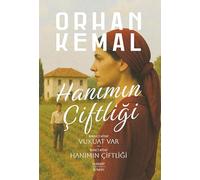 Hanımın Çiftliği 1-2 Tek Kitap: Birinci Kitap: Vukuat Var - İkinci Kitap: Hanımın Çiftliği