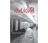Laurence Peyrin – Hanna – Roman – Broché – Éditions Calmann-Lévy