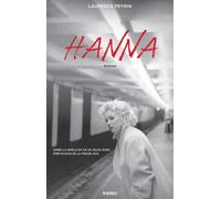 Laurence Peyrin – Hanna – Roman – Broché – Éditions Calmann-Lévy