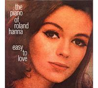 Hanna, Roland - Easy to Love